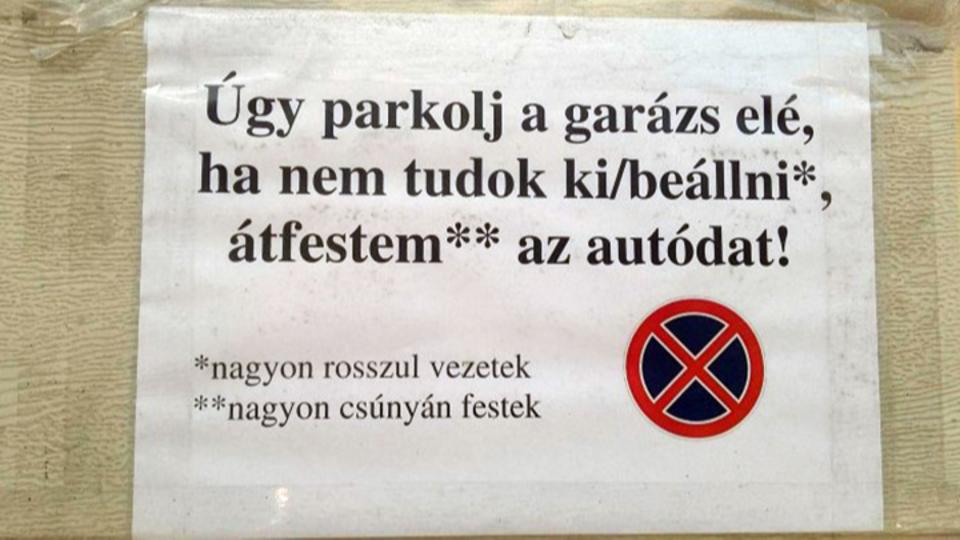 Zsenilis cetlit ragasztottak egy magyar garzs el, retteghetnek a tulajtl a bnn parkolk